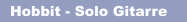 Hobbit - Solo Gitarre